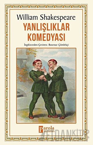 Yanlışlıklar Komedyası William Shakespeare