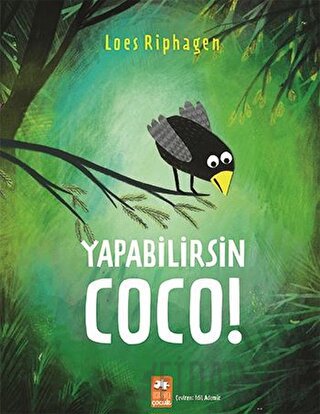 Yapabilirsin Coco! Loes Riphagen