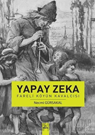 Yapay Zeka - Fareli Köyün Kavalcısı Necmi Gürsakal