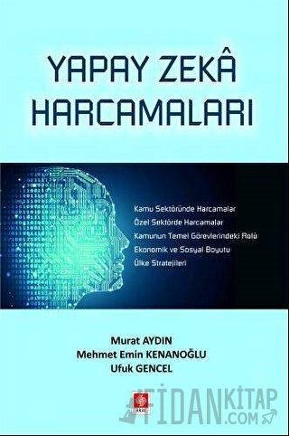 Yapay Zeka Harcamaları Ufuk Gencel