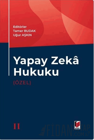 Yapay Zeka Hukuku (Özel) (Ciltli) Kolektif