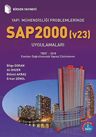 Yapı Mühendisliği Problemlerinde SAP 2000 (v23) Uygulamaları Ali Bozer