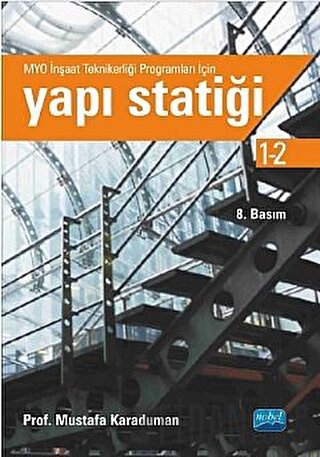 Yapı Statiği 1 - 2 Mustafa Karaduman