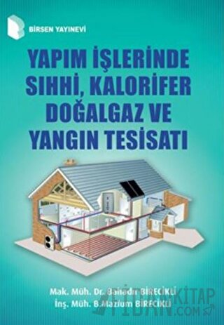 Yapım İşlerinde Sıhhi, Kalorifer Doğalgaz ve Yangın Tesisatı Bahadır B