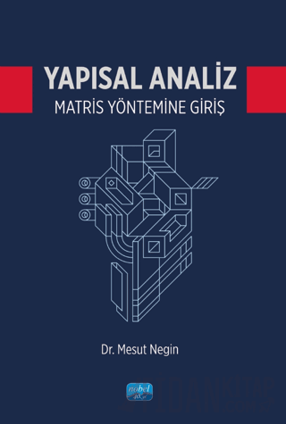 Yapısal Analiz Matris Yöntemine Giriş Mesut Negin