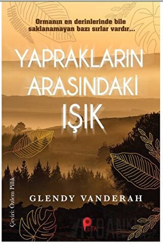 Yaprakların Arasındaki Işık Glendy Vanderah