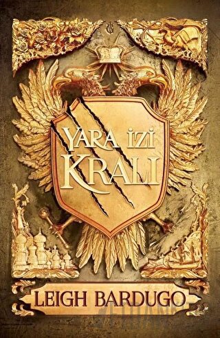 Yara İzi Kralı (Ciltli) Leigh Bardugo