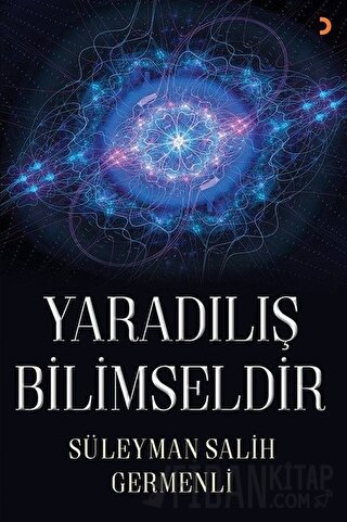 Yaradılış Bilimseldir Süleyman Salih Germenli