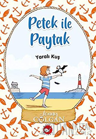 Yaralı Kuş - Petek ile Paytak 1 Jenny Colgan