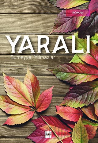 Yaralı Sümeyye Yılmazlar