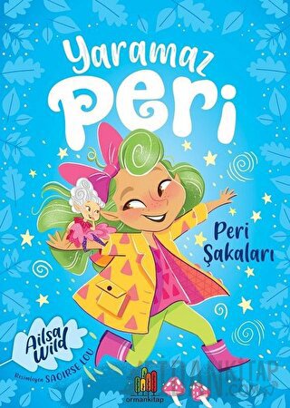 Yaramaz Peri - Peri Şakaları Ailsa Wild