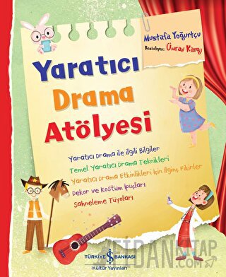 Yaratıcı Drama Atölyesi Mustafa Yoğurtçu