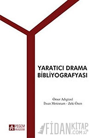 Yaratıcı Drama Bibliyografyası İhsan Metinnam