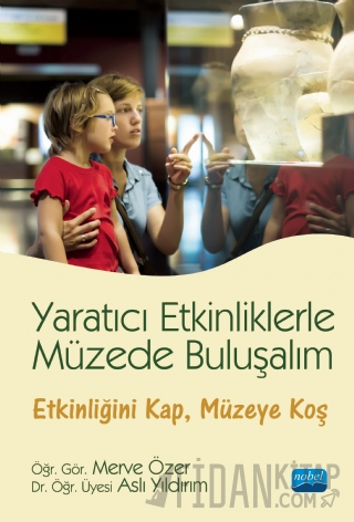 Yaratıcı Etkinliklerle Müzede Buluşalım Merve Özer