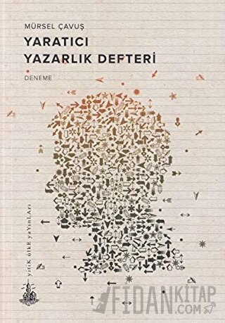 Yaratıcı Yazarlık Defteri Mürsel Çavuş