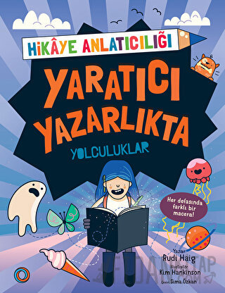 Yaratıcı Yazarlıkta Yolculuklar Rudi Haig