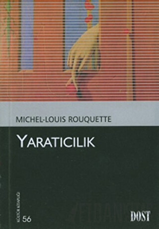 Yaratıcılık Michel-Louis Rouquette