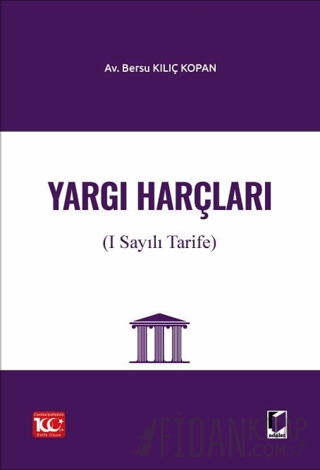 Yargı Harçları (1 sayılı Tarife) Bersu Kılıç Kopan