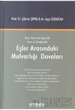 Yargı Kararları Işığında Soru ve Cevaplarla Eşler Arasındaki Malvarlığ