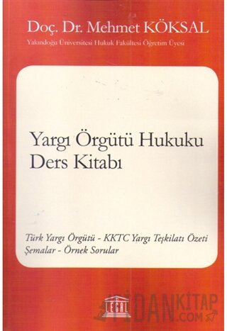 Yargı Örgütü Hukuku Ders Kitabı Mehmet Köksal