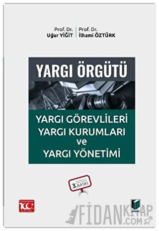 Yargı Örgütü Uğur Yiğit