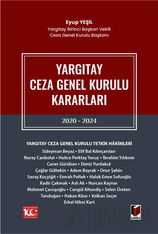 Yargıtay Ceza Genel Kurulu Kararları 2020 - 2024 (Ciltli) Eyup Yeşil