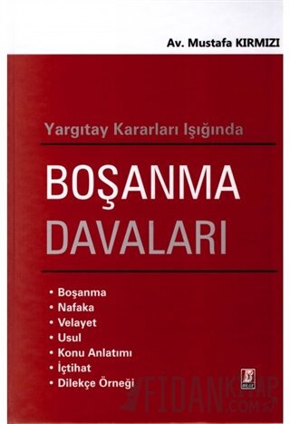 Yargıtay Kararları Işığında Boşanma Davaları (Ciltli) Mustafa Kırmızı