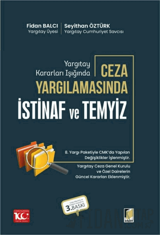 Yargıtay Kararları Işığında Ceza Yargılamasında İstinaf ve Temyiz Fida