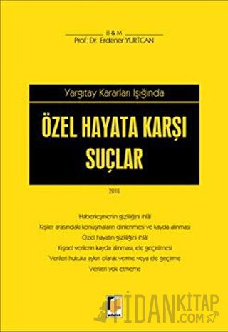 Yargıtay Kararları Işığında Özel Hayata Karşı Suçlar Meltem Banko