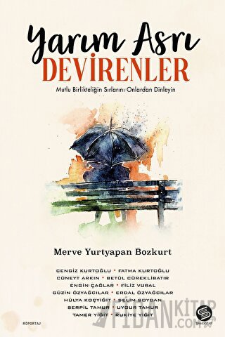 Yarım Asrı Devirenler Merve Yurtyapan