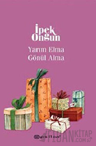 Yarım Elma Gönül Alma İpek Ongun