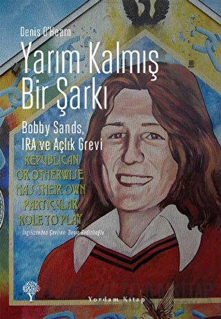 Yarım Kalmış Bir Şarkı Denis A. O’Hearn