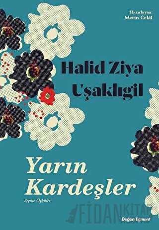 Yarın Kardeşler Halid Ziya Uşaklıgil