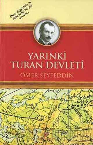 Yarınki Turan Devleti Ömer Seyfettin