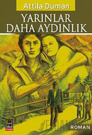 Yarınlar Daha Aydınlık Attila Duman