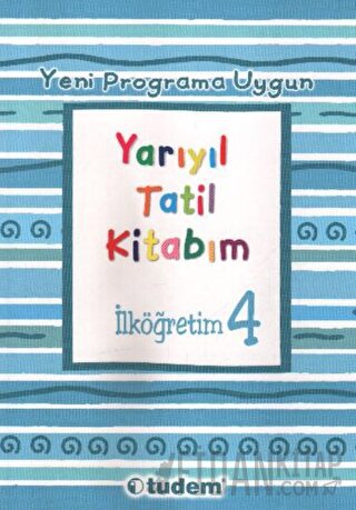 Yarıyıl Tatil Kitabım İlköğretim 4 Nevin Karademir