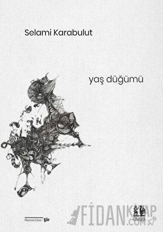 Yaş Düğümü Selami Karabulut