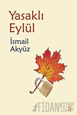 Yasaklı Eylül İsmail Akyüz