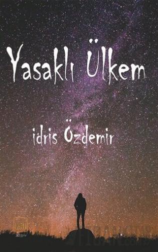 Yasaklı Ülkem İdris Özdemir