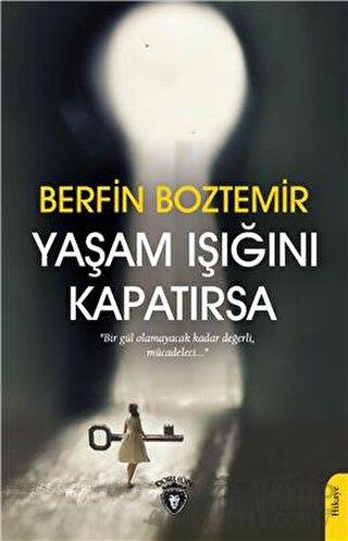 Yaşam Işığını Kapatırsa Berfin Boztemir