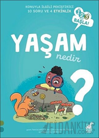 Yaşam Nedir? - 123 Başla Serisi Patricia Laporte-Muller