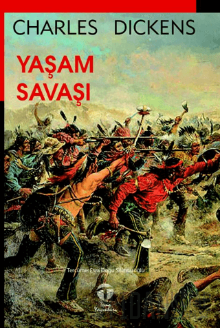 Yaşam Savaşı Charles Dickens