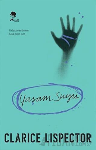 Yaşam Suyu Clarice Lispector