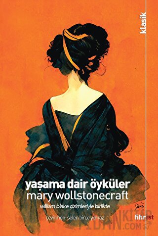 Yaşama Dair Öyküler Mary Wollstonecraft