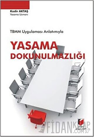 Yasama Dokunulmazlığı Kadir Aktaş