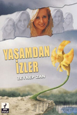 Yaşamdan İzler Zeynep Zan