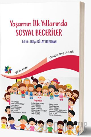 Yaşamın İlk Yıllarında Sosyal Beceriler Hülya Gülay Ogeman