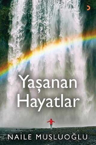 Yaşanan Hayatlar Naile Musluoğlu