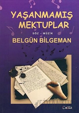 Yaşanmamış Mektuplar Belgün Bilgeman