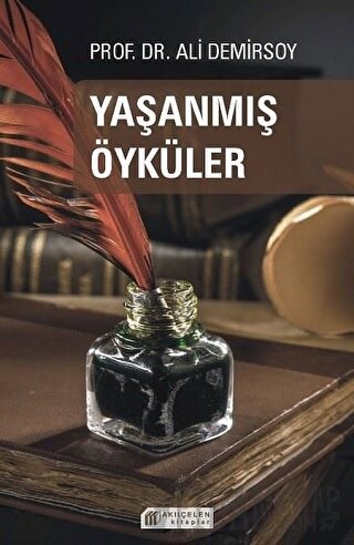 Yaşanmış Öyküler Ali Demirsoy